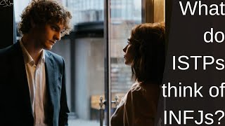 What does ISTP think of INFJ  INFJ relationships  CS Joseph Responds [upl. by Bekelja]