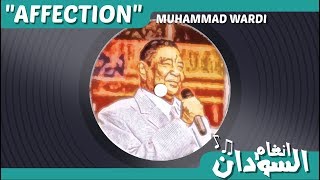 quotAffectionquot quotالودquot by Mohammed Wardi  English Translation [upl. by Maiah]