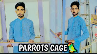 Australian Parrots k lie cage banaya🦜Vlog to be continued🫡 [upl. by Dyolf30]