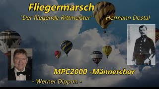 Fliegermarsch Hermann Dostal  MPC2000 Werner Dippon [upl. by Nyvlem]