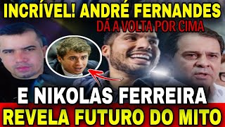 INCRÍVEL André Fernandes surpreende e Nikolas Ferreira revela futuro do mito [upl. by Aigroeg524]