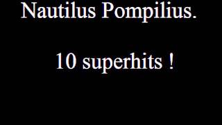 Nautilus Pompilius 10 superhits [upl. by Nomead]