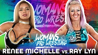 FULL MATCH  Renee Michelle vs Ray Lyn  Womens Wrestling [upl. by Anipsed]