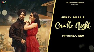 Candle light  Jerry Burj  Latest Punjabi songs 2023  New Punjabi songs 2023 valentine’s song 2023 [upl. by Retxed]