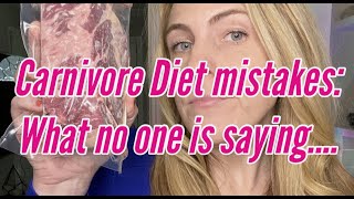 CARNIVORE DIET MISTAKES What no one is saying [upl. by Eimia388]