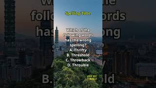 Spelling Time 551 spelling englishlearning englishvocabulary questions quiz [upl. by Enecnarf]