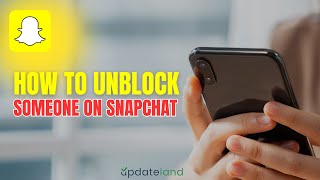 How to Unblock Someone On Snapchat [upl. by Neetsirhc]