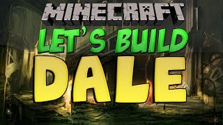 Minecraft Lets Build  Dale [upl. by Alansen]