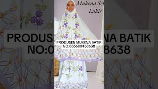 Mukena Setelan Lukis✨ Mat Rayon Samitex Super tokomukenazialova [upl. by Nitsug]