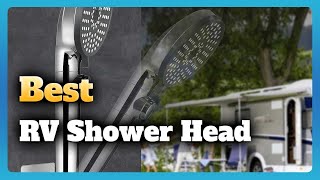 6 Best RV Shower Head To Save Water Buying Guide [upl. by Charbonnier558]