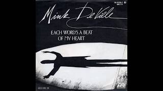 Mink De Ville  1983  Each Words A Beat Of My Heart [upl. by Eliath957]