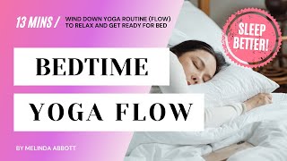 Bedtime Yoga  Wind down yoga routine flow to relax and get ready for bed  By Melinda Abbott [upl. by Aliled]