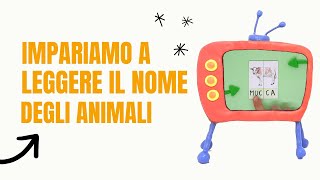 Impariamo a leggere il nome degli animali  Imparo a leggere giocando con Bimbi Urrà [upl. by Eedrahs347]