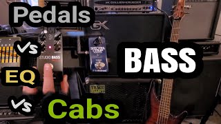 Bass Tone  Pedals vs EQ vs Cab [upl. by Wester]