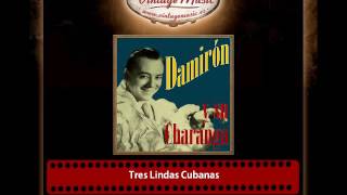 Damirón y Su Charanga – Tres Lindas Cubanas [upl. by Atirb550]