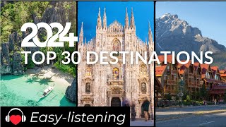 Top 30 Places To Visit in 2024 🌴Best Destinations for Travel and Holidays ✈️ [upl. by Ttsepmet]