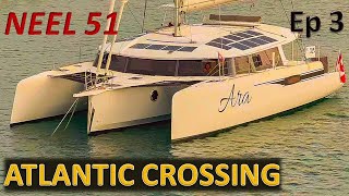 Neel 51 Trimaran Atlantic Crossing ARC Regatta  Ep35 [upl. by Edme]