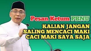 TEGAS PESAN KETUM PBNU UNTUK YANG PRO BAALAWI DAN YANG ANTI BAALAWI GMNU TV [upl. by Cherye452]