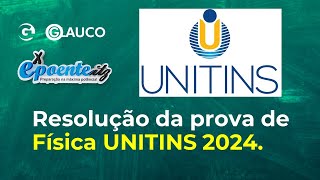 Resolução da prova de Física  Vestibular UNITINS 20241 03122023 [upl. by Lucretia]