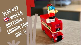 WIELKA BRYTANIA  London Trip  ciąg dalszy  VLOG27 [upl. by Martell340]