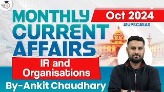 Monthly Current Affairs 2024  IR And Organisations  October 2024  UPSC CSE StudyIQ [upl. by Devaney910]