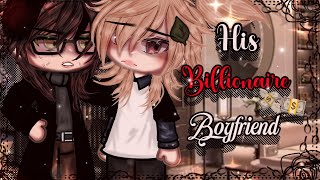 His Billionaire Boyfriend  BL  Gay Love  Gacha Life  GLMM  Gacha Life Mini Movie [upl. by Estevan482]