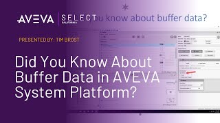 Did You Know About Buffer Data in AVEVA System Platform  Santas Bag of Tips amp Tricks 2022 [upl. by Ahcsatan]