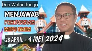 MENJAWAB PERTANYAAN MTPJ GMIM 28 APRIL  4 MEI 2024 [upl. by Leagiba857]