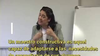 Constructivismo en el aula Especialista Dra Patricia Ganem Alarcón [upl. by Hynes]