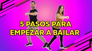 5 PASOS para EMPEZAR a BAILAR 🔥💃 [upl. by Latyrc]