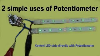 2 simple Uses of Potentiomete with LED Strips [upl. by Anurag14]