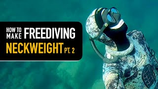 How to Make a Freediving Neckweight Pt 2  Materials Needed to Create [upl. by Hnilym]