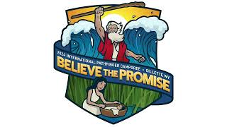 Believe The Promise 2024 Pathfinder Camporee Theme Song [upl. by Falo533]