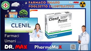 ❓ Cosè il 💊 Farmaco CLENIL 🗺️ Foglietto Illustrativo Bugiardino 👔 ᗪᖇ ᗰᗩ᙭ [upl. by Erual]