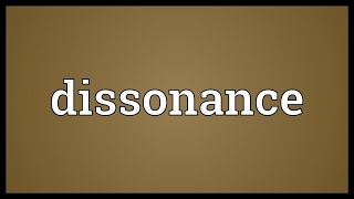 Dissonance Meaning [upl. by Monroy]