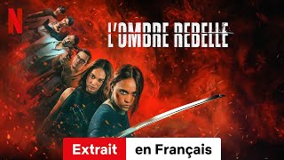 LOmbre rebelle Extrait  BandeAnnonce en Français  Netflix [upl. by Anaugal]