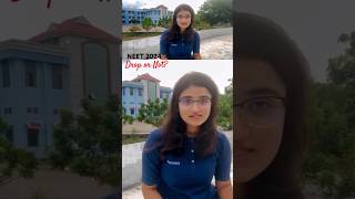 😞Drop or not ❌ NEET 2024👍 neet viral medicalstudent mbbs shorts [upl. by Cammy]