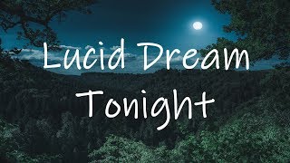 Lucid Dreaming Guided meditation  Experience your dream Tonight [upl. by Alphard390]