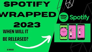 SPOTIFY WRAPPED 2023 RELEASE DATEWHERE TO FIND YOURS [upl. by Maclaine402]