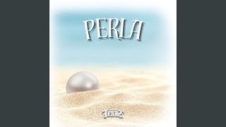 PERLA [upl. by Aronas]