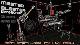 Master Blaster  STEVIE WONDER  MIX SEGGAE  Cover SKM [upl. by Saidee]