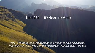 LB 464 O Heer my God NG Wonderboompoort [upl. by Rj]