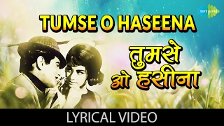 Tumse O Haseena with lyrics  तुमसे ओ हसीना गाने के बोल  Farz  Jeetendra Babita [upl. by Garrik851]