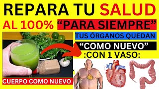 ¡ESTA Es LA MEJOR BEBIDA Natural Para LOS ÓRGANOS Me Agradecerás [upl. by Ad865]