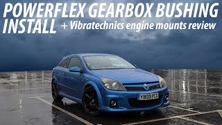 Astra VXR Powerflex Gearbox Mount Insert Install  Vibratechnics Engine Mounts Review [upl. by Abran]