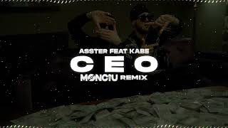 ASSTER feat KABE  CEO Monciu Remix [upl. by Idnaj225]