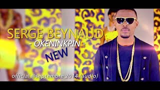 Serge Beynaud  Okeninkpin  audio [upl. by Sonnnie62]