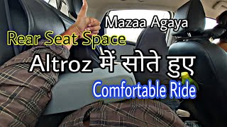 Tata Altroz  Comfort  Rear Seat Comfort  Travel Vlog  Best Suspension [upl. by Donaldson]