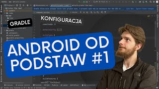 Konfiguracja projektu Android Studio – Android Od Podstaw 1 [upl. by Arodal]