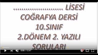 10 SINIF COĞRAFYA 2 DÖNEM 2 YAZILI SORULARI [upl. by Ettennor]